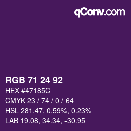 カラーコード: RGB 71 24 92 | qconv.com