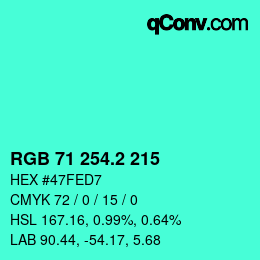 カラーコード: RGB 71 254.2 215 | qconv.com