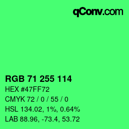 Color code: RGB 71 255 114 | qconv.com