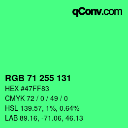 Color code: RGB 71 255 131 | qconv.com