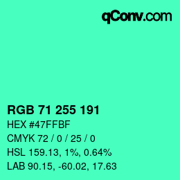 Color code: RGB 71 255 191 | qconv.com