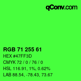 Color code: RGB 71 255 61 | qconv.com