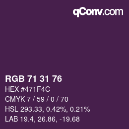 Farbcode: RGB 71 31 76 | qconv.com