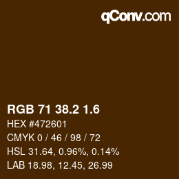 カラーコード: RGB 71 38.2 1.6 | qconv.com