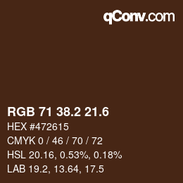 カラーコード: RGB 71 38.2 21.6 | qconv.com