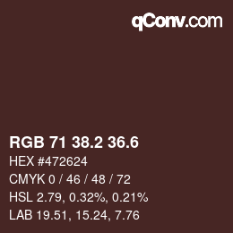 カラーコード: RGB 71 38.2 36.6 | qconv.com
