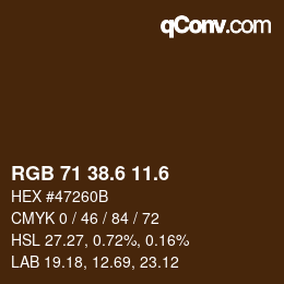 カラーコード: RGB 71 38.6 11.6 | qconv.com