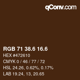カラーコード: RGB 71 38.6 16.6 | qconv.com