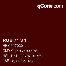 Color code: RGB 71 3 1 | qconv.com