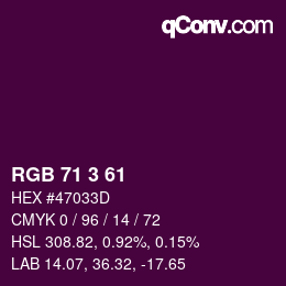 Color code: RGB 71 3 61 | qconv.com