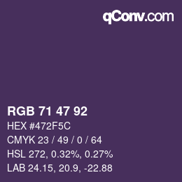 Farbcode: RGB 71 47 92 | qconv.com