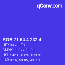 カラーコード: RGB 71 54.4 232.4 | qconv.com