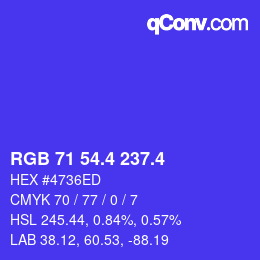 カラーコード: RGB 71 54.4 237.4 | qconv.com