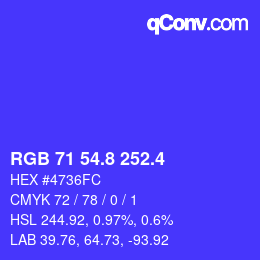 カラーコード: RGB 71 54.8 252.4 | qconv.com