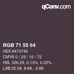 カラーコード: RGB 71 55 64 | qconv.com