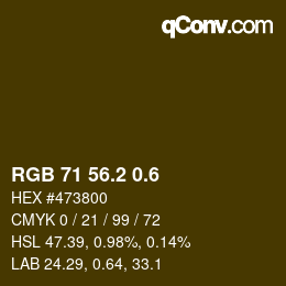 カラーコード: RGB 71 56.2 0.6 | qconv.com