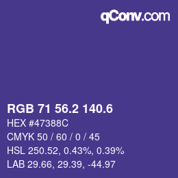 カラーコード: RGB 71 56.2 140.6 | qconv.com