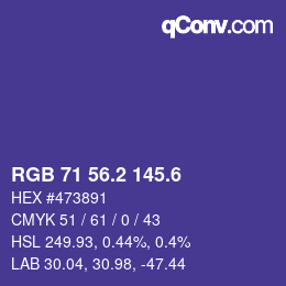 カラーコード: RGB 71 56.2 145.6 | qconv.com