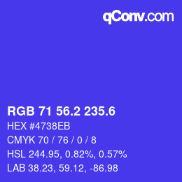 カラーコード: RGB 71 56.2 235.6 | qconv.com