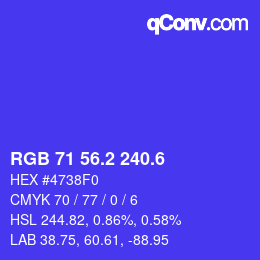 カラーコード: RGB 71 56.2 240.6 | qconv.com