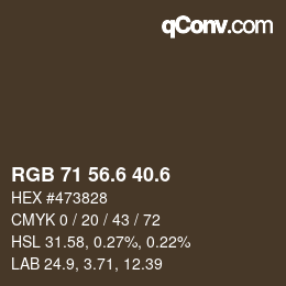 カラーコード: RGB 71 56.6 40.6 | qconv.com