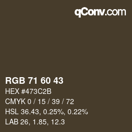 カラーコード: RGB 71 60 43 | qconv.com