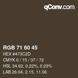 カラーコード: RGB 71 60 45 | qconv.com