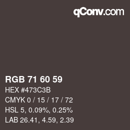 カラーコード: RGB 71 60 59 | qconv.com