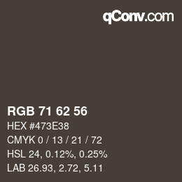 颜色代码: RGB 71 62 56 | qconv.com