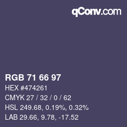 Farbcode: RGB 71 66 97 | qconv.com