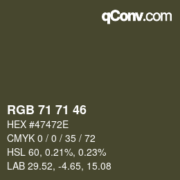 Código de color: RGB 71 71 46 | qconv.com