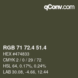 カラーコード: RGB 71 72.4 51.4 | qconv.com