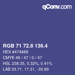カラーコード: RGB 71 72.8 136.4 | qconv.com