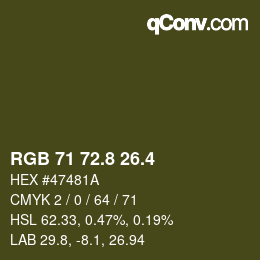 カラーコード: RGB 71 72.8 26.4 | qconv.com