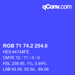カラーコード: RGB 71 74.2 254.6 | qconv.com
