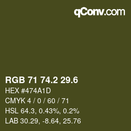 カラーコード: RGB 71 74.2 29.6 | qconv.com