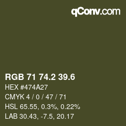 カラーコード: RGB 71 74.2 39.6 | qconv.com