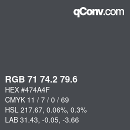 カラーコード: RGB 71 74.2 79.6 | qconv.com