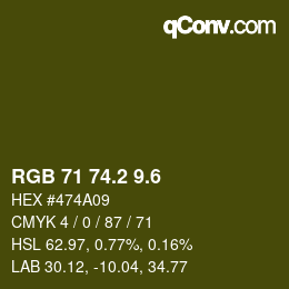 カラーコード: RGB 71 74.2 9.6 | qconv.com