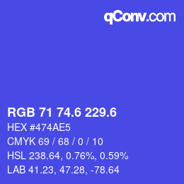 カラーコード: RGB 71 74.6 229.6 | qconv.com