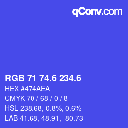 カラーコード: RGB 71 74.6 234.6 | qconv.com