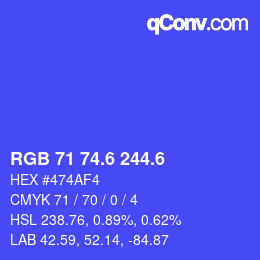 カラーコード: RGB 71 74.6 244.6 | qconv.com