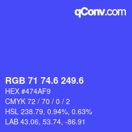 カラーコード: RGB 71 74.6 249.6 | qconv.com