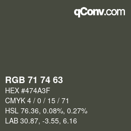 カラーコード: RGB 71 74 63 | qconv.com