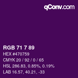 Color code: RGB 71 7 89 | qconv.com