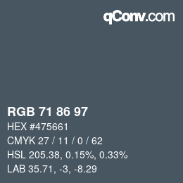 カラーコード: RGB 71 86 97 | qconv.com