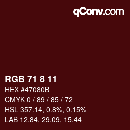 カラーコード: RGB 71 8 11 | qconv.com