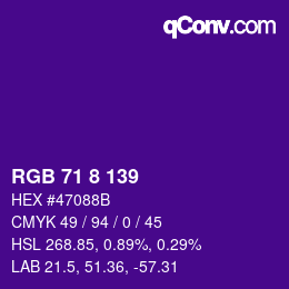 Color code: RGB 71 8 139 | qconv.com