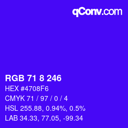 カラーコード: RGB 71 8 246 | qconv.com