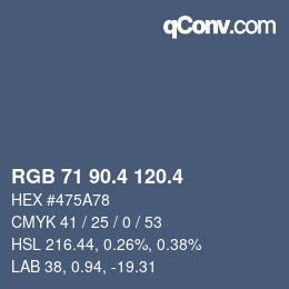カラーコード: RGB 71 90.4 120.4 | qconv.com